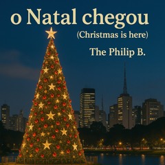 o Natal chegou (Christmas is here)