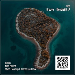 Gruuve - Blondie&D [Beachside Records]