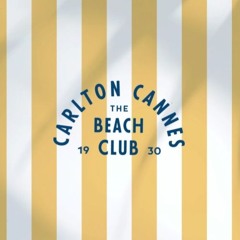Carlton Beach Club ~ Summer 2024