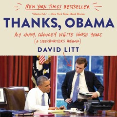 Kindle⚡online✔PDF Thanks, Obama: My Hopey, Changey White House Years