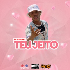 Seven Key - Teu Jeito Prod.(Clássico & Junior No Beat).mp3