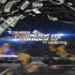 Changed Up (feat. JoeMari)