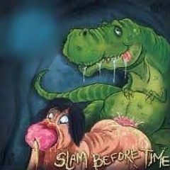 slam before time