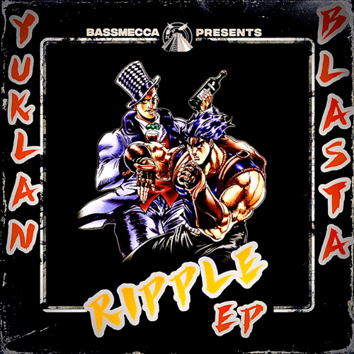 YUKLAN x BLASTA - RIPPLE