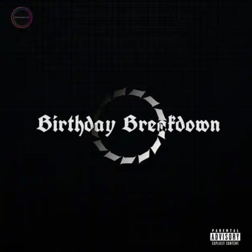 Stream Birthday Breakdown Official Feat. midnightlucia Prod ...