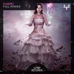 KLARANEX - Full Power (Original Mix) ★ OUT NOW ON BEATPORT ★