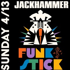 Funk Stick - The Hole (4/13/25)