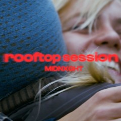 MIDNXGHT (with Vocals) - Rooftop Session | presented by Metro.mp3