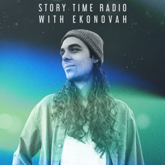 Story Time Radio with Ekonovah 048