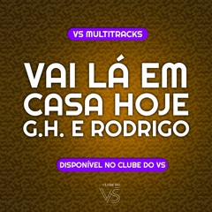 George Henrique E Rodrigo - Vai La Em Casa Hoje - Clube Do Playback