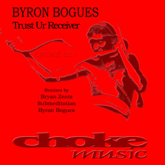 Trust Ur Receiver (Bryan Zentz Remix)