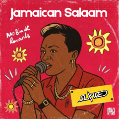 Jamaican Salaaam - SLXWED , Hugel , Solto MASHUP