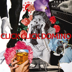 Click Click Domino (feat. Marcus King)