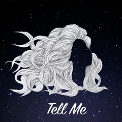 Tell Me