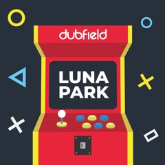 Dubfield - Lunapark