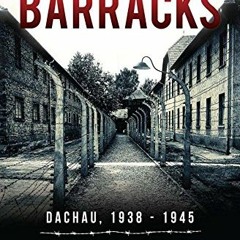 Read pdf The Priest Barracks: Dachau 1938 – 1945 by  Guillaume Zeller