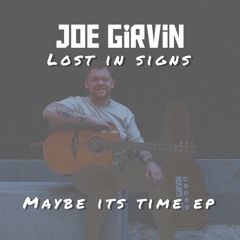 Joe Girvin - Lost in signs