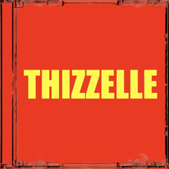 Thizzelle