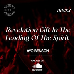 Revelation Gift In The Leading Of The Spirit 2