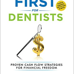 READ PDF 🖊️ Profit First for Dentists: Proven Cash Flow Strategies for Financial Fre
