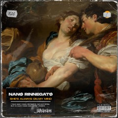 Nanø Rinnegatø - She's Always On My Mind [JAH065]