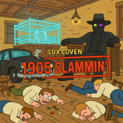 1905 Slammin'