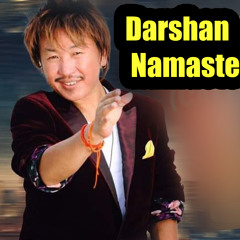Darshan Namaste
