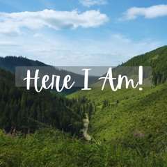 Here I Am! (feat. SC, NS, JP)