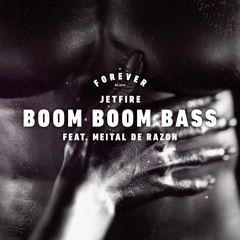 JETFIRE X Meital De Razon - Boom Boom Bass ( Intro Mix )