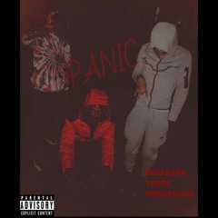 Panic Ft. THR3E x MONEYMANJ