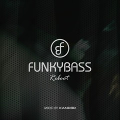 Funkybass Reboot Mix