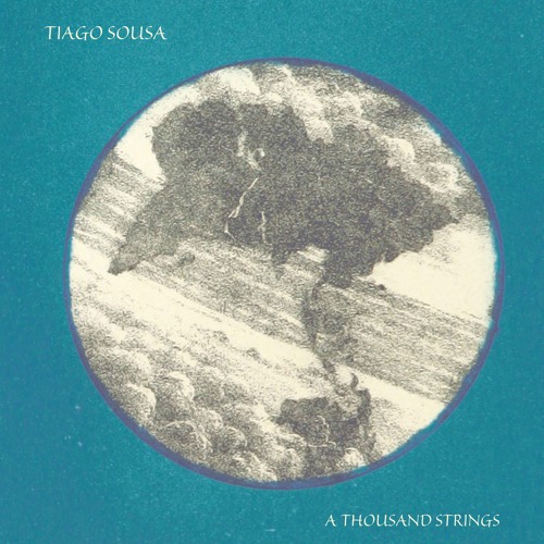 Tiago Sousa - A Thousand Strings (from A Thousand Strings LP, CREP108)
