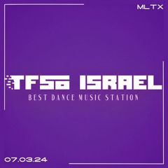 TFSO ISRAEL RADIO - AIRED ON 07.03.24