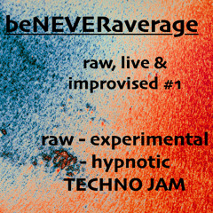 raw, live & improvised #1 - techno live jam part4
