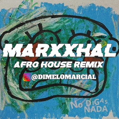 No Digas Nada - LATIN MAFIA (Marxxhal Afro House Remix)