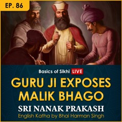 #86 Guru Ji Exposes Malik Bhago | Sri Nanak Prakash (Suraj Prakash) English Katha
