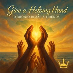 GIVE A HELPING HAND