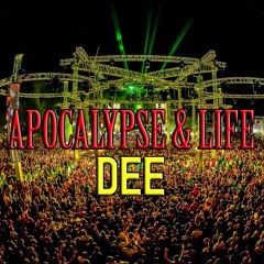 DEE - APOCALYPSE And LIFE (NATURE ONE TECHNO 2022)