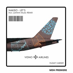 PREMIERE: Nakiso - Just [Vidno Airlines Records]