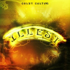 illest! - Colby Colton