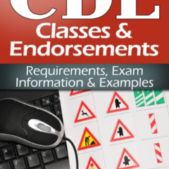READ PDF 📨 CDL Classes and Endorsements: A Complete Guide to Requirements by  Aidan