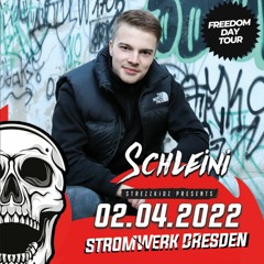 Schleini @ FREEDOM DAY mit Strezzkidz und DGB | Stromwerk Dresden [Live Closing Set]