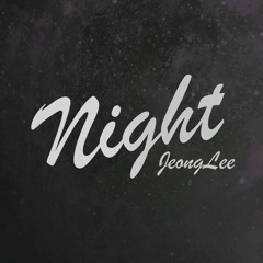 JeongLee - 밤(Night)