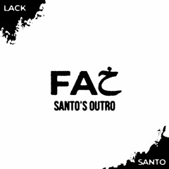 FA5 - Santo's Outro