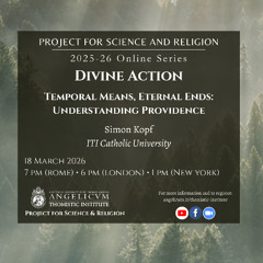 Temporal Means, Eternal Ends: Understanding Providence | Simon Kopf