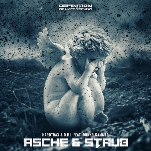 HardtraX & O.B.I.  Feat. Dunkelkammer - Asche & Staub (DOHT022)