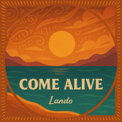 Lando - Come Alive