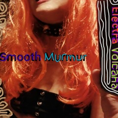 Smooth Murmur