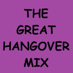 The Great Hangover Mix