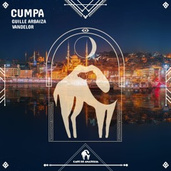 Guille Arbaiza, Vandelor - Cumpa (Cafe De Anatolia)